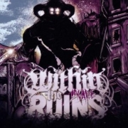 Within The Ruins: Invade