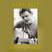 Alan Reed: Dancing With Ghosts