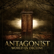 Antagonist: World In Decline