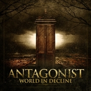 Review: Antagonist - World In Decline