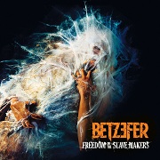 Betzefer: Freedom To The Slave Makers