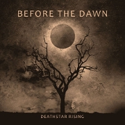 Before The Dawn: Deathstar Rising