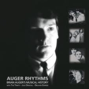 Brian Auger: Auger Rhythms: Brian Auger's Musical History