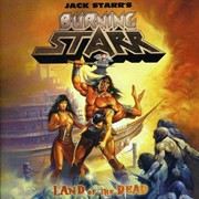 Jack Starr's Burning Starr: Land Of The Dead