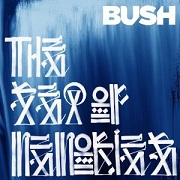 Bush: The Sea Of Memories (European Edition)