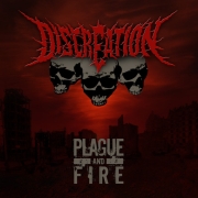 Discreation: Plague and Fire