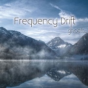 Frequency Drift: Ghosts...