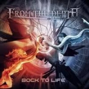 From The Depth: Back To Life
