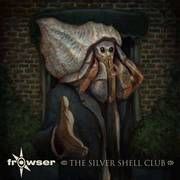 Frowser: The Silver Shell Club