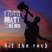 Krissy Mathews: Hit The Rock