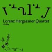 Lorenz Hargassner Quartett: Vitality