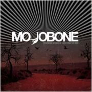 Mojobone: Crossing Message & Tales From the Bone