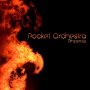 Pocket Orchestra: Phoenix