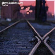 Steve Hackett: Live Rails