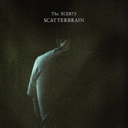 The XCerts: Scatterbrain