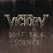 Victory: Don't Talk Science