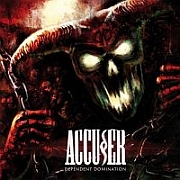 Review: Accu§er - Dependent Domination