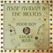 Asaf Avidan & The Mojos: Poor Boy / Lucky Man