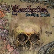 Earthride:  Something Wicked