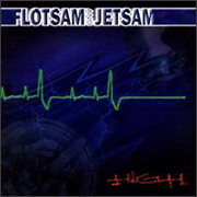 Flotsam And Jetsam: High