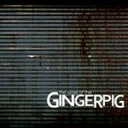 Gingerpig: Ways of the Gingerpig