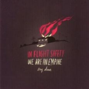 Review: In-Flight Safety - We Are An Empire, My Dear