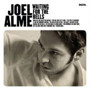 Review: Joel Alme - Waiting For the Bells