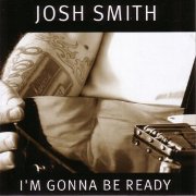 Josh Smith: I´m Gonna Be Ready