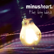 Minusheart: The Big Idea
