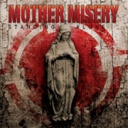 Mother Misery: Standing Alone