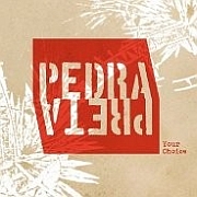 Pedra Preta: Your Choice