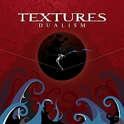 Textures: Dualism
