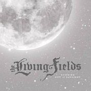 The Living Fields: Running Out Of Daylight
