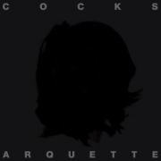Cocks Arquette: Cocks Arquette