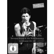 Herman Brood & His Wild Romance: Live At Rockpalast 1978 + 1990