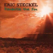 Eric Steckel: Dismantle The Sun