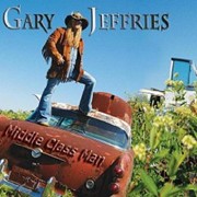 Gary Jeffries: Middle Class Man