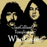 Ian Gillan & Tony Iommi: Who Cares