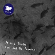 Jessica Sligter: Fear And The Framing