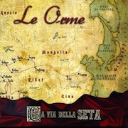 Review: Le Orme - La Via Della Seta