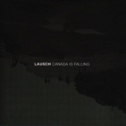 Lausch: Canada Is Falling
