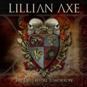 Lillian Axe: XI - The Days Before Tomorrow