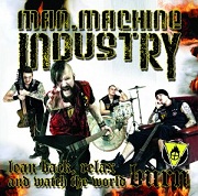Man.Machine. Industry: Lean Back, Relax And Watch The World Burn