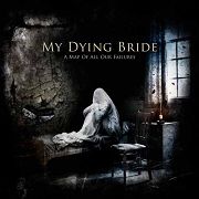 Review: My Dying Bride - A Map Of All Our Failures