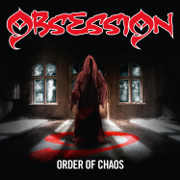 Obsession: Order Of Chaos