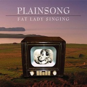 Plainsong: Fat Lady Singing