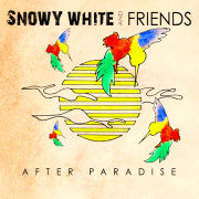 Snowy White And Friends: After Paradise