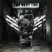 The Very End: Turn Off The World