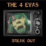 Review: The 4 Evas - Break Out