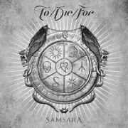 To/Die/For: Samsara
